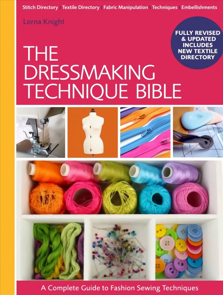 Dressmaking Technique Bible: A Complete Guide to Fashion Sewing Techniques New Edition цена и информация | Knygos apie sveiką gyvenseną ir mitybą | pigu.lt