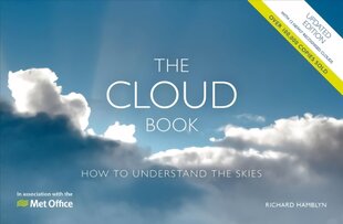 Met Office Cloud Book - Updated: How to Understand the Skies Edition цена и информация | Книги о питании и здоровом образе жизни | pigu.lt