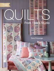 Quilts from Tilda's Studio: Tilda Quilts and Pillows to Sew with Love цена и информация | Книги об искусстве | pigu.lt