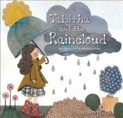 Tabitha and the Raincloud цена и информация | Книги для самых маленьких | pigu.lt