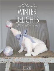 Tilda's Winter Delights kaina ir informacija | Knygos apie meną | pigu.lt