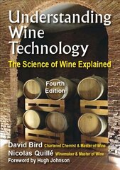 Understanding Wine Technology: The Science of Wine Explained 4th New edition цена и информация | Книги по социальным наукам | pigu.lt