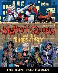 Harley Quinn & the Birds of Prey: The Hunt for Harley kaina ir informacija | Fantastinės, mistinės knygos | pigu.lt