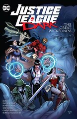 Justice League Dark: The Great Wickedness kaina ir informacija | Fantastinės, mistinės knygos | pigu.lt