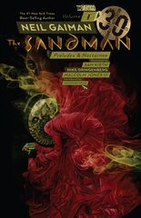 Sandman Volume 1: Preludes and Nocturnes 30th Anniversary Edition, 30th Anniversary Edition kaina ir informacija | Fantastinės, mistinės knygos | pigu.lt