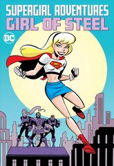 Supergirl Adventures: Girl of Steel цена и информация | Книги для подростков и молодежи | pigu.lt