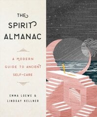Spirit Almanac: A Modern Guide to Ancient Self-Care kaina ir informacija | Saviugdos knygos | pigu.lt