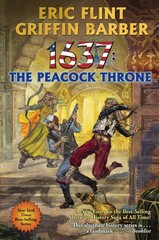 1637: The Peacock Throne kaina ir informacija | Fantastinės, mistinės knygos | pigu.lt