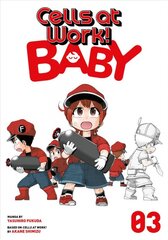 Cells at Work! Baby 3 цена и информация | Фантастика, фэнтези | pigu.lt