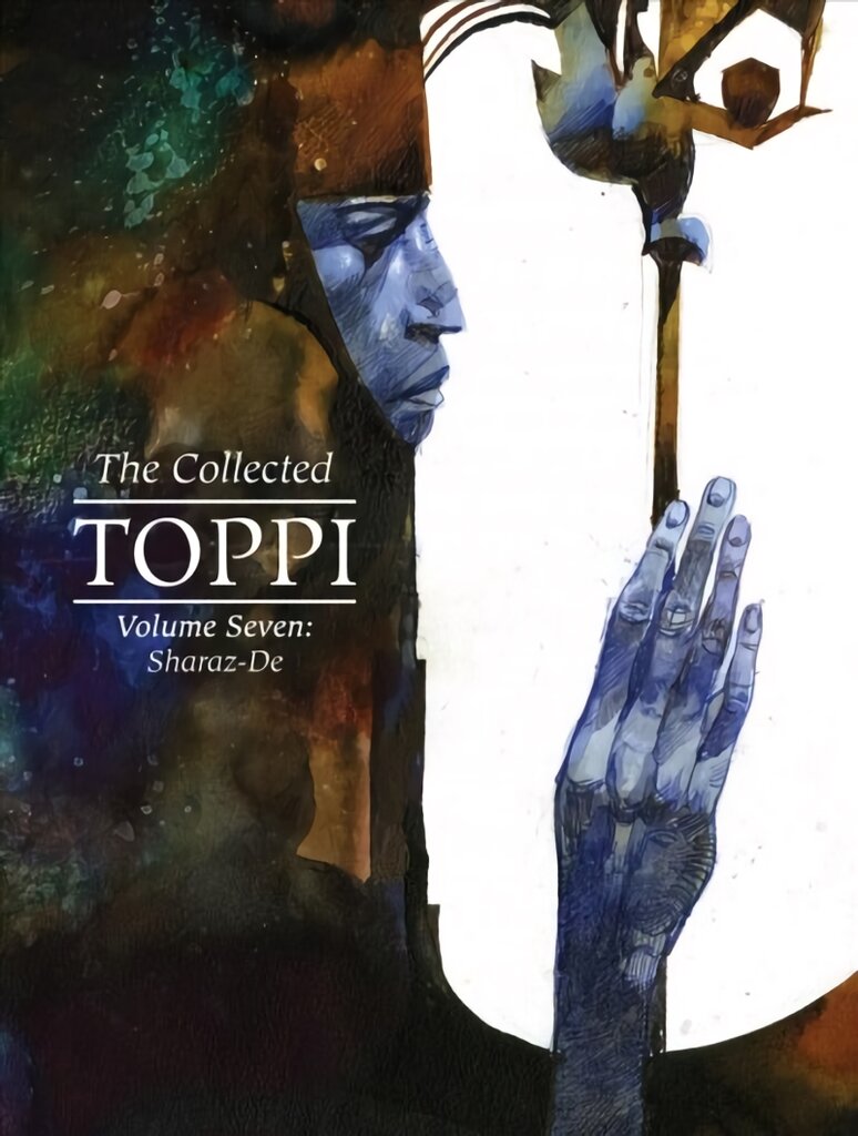 Collected Toppi vol.7: Sharaz-De цена и информация | Fantastinės, mistinės knygos | pigu.lt
