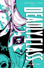 Deadly Class Deluxe Edition, Book 3 kaina ir informacija | Fantastinės, mistinės knygos | pigu.lt