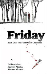 Friday, Book One: The First Day of Christmas kaina ir informacija | Fantastinės, mistinės knygos | pigu.lt