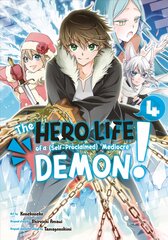 Hero Life of a (Self-Proclaimed) Mediocre Demon! 4 kaina ir informacija | Fantastinės, mistinės knygos | pigu.lt