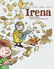 Irena: Book Three: Life After the Ghetto цена и информация | Книги для подростков  | pigu.lt