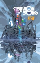 Oblivion Song by Kirkman & De Felici, Volume 5 цена и информация | Фантастика, фэнтези | pigu.lt