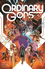 Ordinary Gods, Volume 1: God Spark цена и информация | Фантастика, фэнтези | pigu.lt