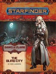 Starfinder Adventure Path: The Blind City (Dawn of Flame 4 of 6) kaina ir informacija | Fantastinės, mistinės knygos | pigu.lt