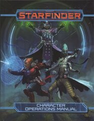 Starfinder RPG: Character Operations Manual цена и информация | Книги о питании и здоровом образе жизни | pigu.lt