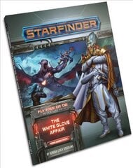 Starfinder Adventure Path: The White Glove Affair (Fly Free or Die 4 of 6) kaina ir informacija | Fantastinės, mistinės knygos | pigu.lt