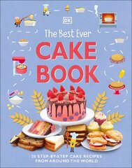 Best Ever Cake Book: 20 Step-by-Step Cake Recipes from Around the World kaina ir informacija | Knygos paaugliams ir jaunimui | pigu.lt