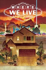 Where We Live: Las Vegas Shooting Benefit Anthology цена и информация | Фантастика, фэнтези | pigu.lt