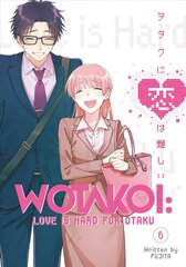 Wotakoi: Love Is Hard for Otaku 6 kaina ir informacija | Fantastinės, mistinės knygos | pigu.lt