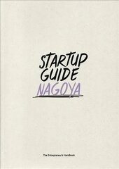 Startup Guide Nagoya цена и информация | Путеводители, путешествия | pigu.lt