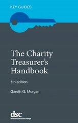 Charity Treasurer's Handbook 5th Revised edition kaina ir informacija | Ekonomikos knygos | pigu.lt