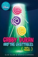 Gabby Duran and the Unsittables, Book 4 Triple Trouble: he Companion to the New Disney Channel Original Series kaina ir informacija | Knygos paaugliams ir jaunimui | pigu.lt