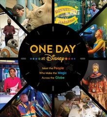 One Day at Disney: Meet the People Who Make the Magic Across the Globe kaina ir informacija | Fotografijos knygos | pigu.lt