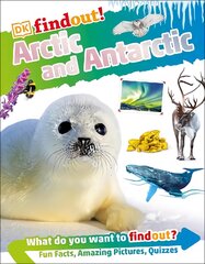 DKFindout! Arctic and Antarctic kaina ir informacija | Knygos paaugliams ir jaunimui | pigu.lt