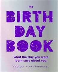 Birthday Book: What the day you were born says about you цена и информация | Самоучители | pigu.lt