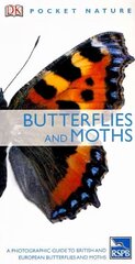 Butterflies and Moths: A Photographic Guide to British and European Butterflies and Moths Re-issue ed цена и информация | Книги о питании и здоровом образе жизни | pigu.lt