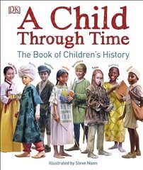 Child Through Time цена и информация | Книги для подростков и молодежи | pigu.lt