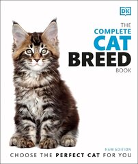 Complete Cat Breed Book: Choose the Perfect Cat for You 2nd edition kaina ir informacija | Knygos apie sveiką gyvenseną ir mitybą | pigu.lt