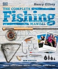 Complete Fishing Manual: Tackle * Baits & Lures * Species * Techniques * Where to Fish цена и информация | Книги о питании и здоровом образе жизни | pigu.lt