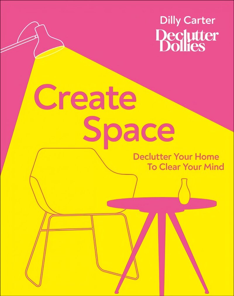 Create Space: Declutter Your Home to Clear Your Mind цена и информация | Knygos apie sveiką gyvenseną ir mitybą | pigu.lt