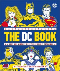 DC Book: A Vast and Vibrant Multiverse Simply Explained цена и информация | Фантастика, фэнтези | pigu.lt