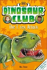 Dinosaur Club: The T-Rex Attack цена и информация | Книги для подростков  | pigu.lt