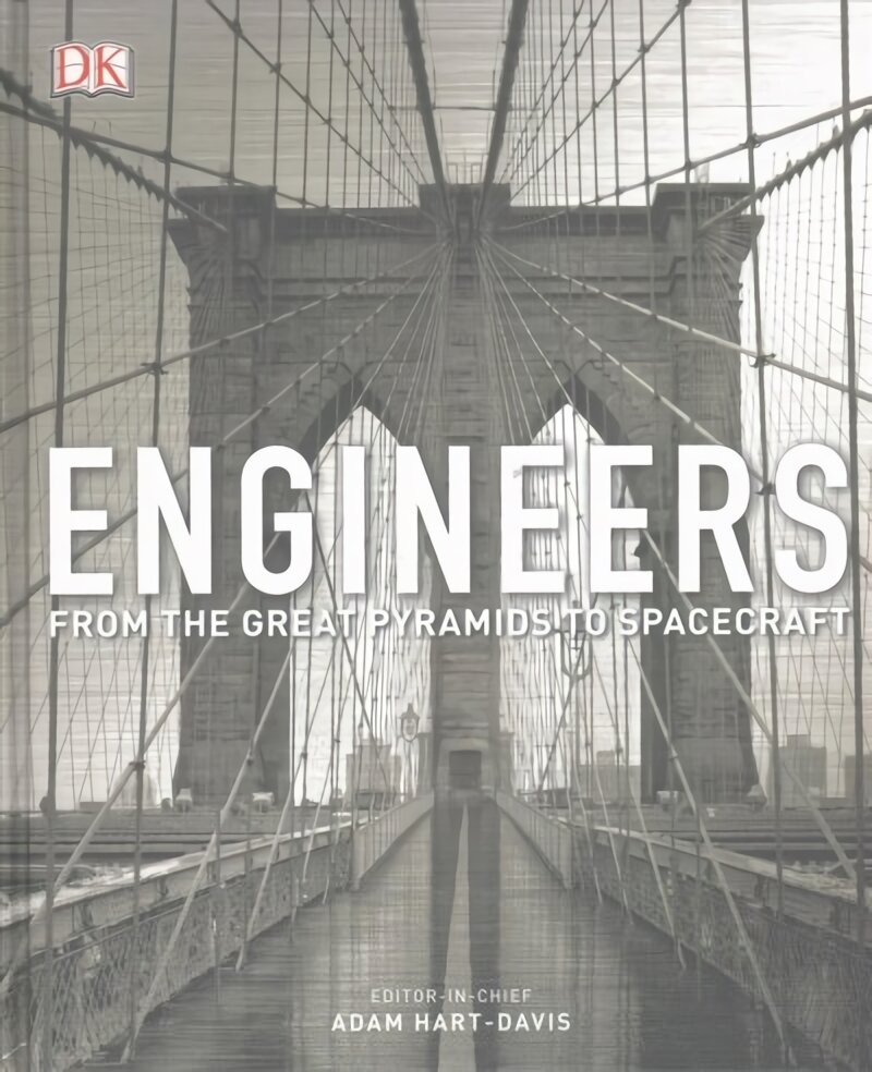 Engineers: From the Great Pyramids to Spacecraft цена и информация | Socialinių mokslų knygos | pigu.lt