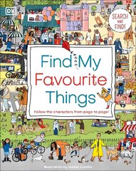 Find My Favourite Things: Search and find! Follow the characters from page to page! цена и информация | Книги для малышей | pigu.lt
