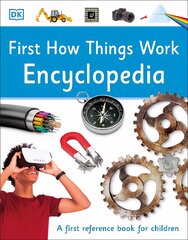 First How Things Work Encyclopedia: A First Reference Book for Children цена и информация | Книги для подростков и молодежи | pigu.lt