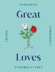 Great Loves цена и информация | Биографии, автобиографии, мемуары | pigu.lt
