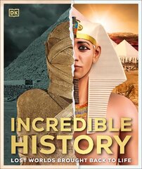 Incredible History: Lost Worlds Brought Back to Life цена и информация | Книги для подростков  | pigu.lt
