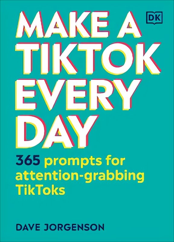 Make a TikTok Every Day: 365 Prompts for Attention-Grabbing TikToks kaina ir informacija | Knygos apie meną | pigu.lt