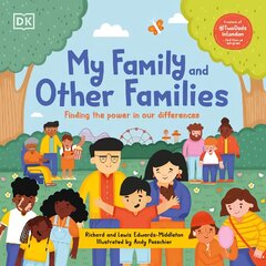 My Family and Other Families: Finding the Power in Our Differences kaina ir informacija | Knygos paaugliams ir jaunimui | pigu.lt