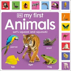 My First Animals: Let's Squeak and Squawk! цена и информация | Книги для самых маленьких | pigu.lt