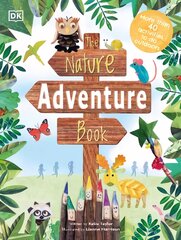 Nature Adventure Book: 40 activities to do outdoors цена и информация | Книги для малышей | pigu.lt