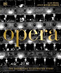 Opera: The Definitive Illustrated Story kaina ir informacija | Knygos apie meną | pigu.lt