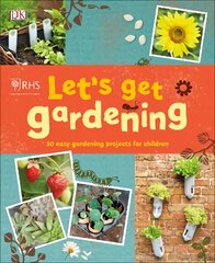 RHS Let's Get Gardening цена и информация | Книги для подростков  | pigu.lt